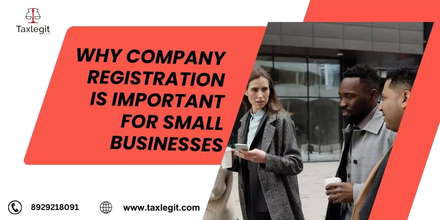 Why Company Registration is important for small businesses