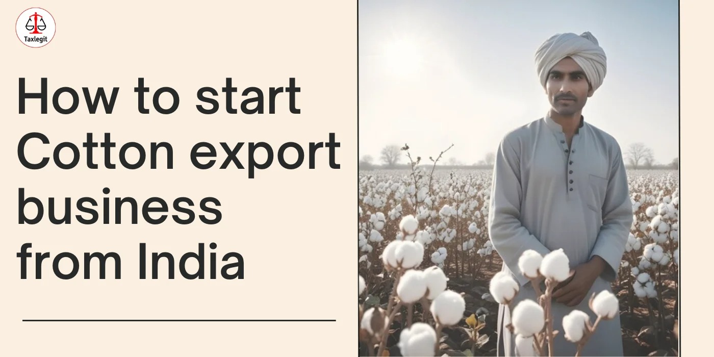 How to start Cotton export business from India