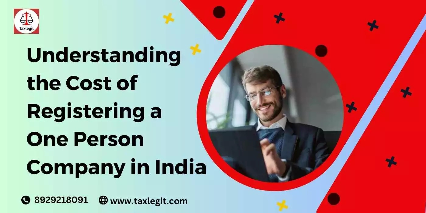 One Person Company Registration Cost in India