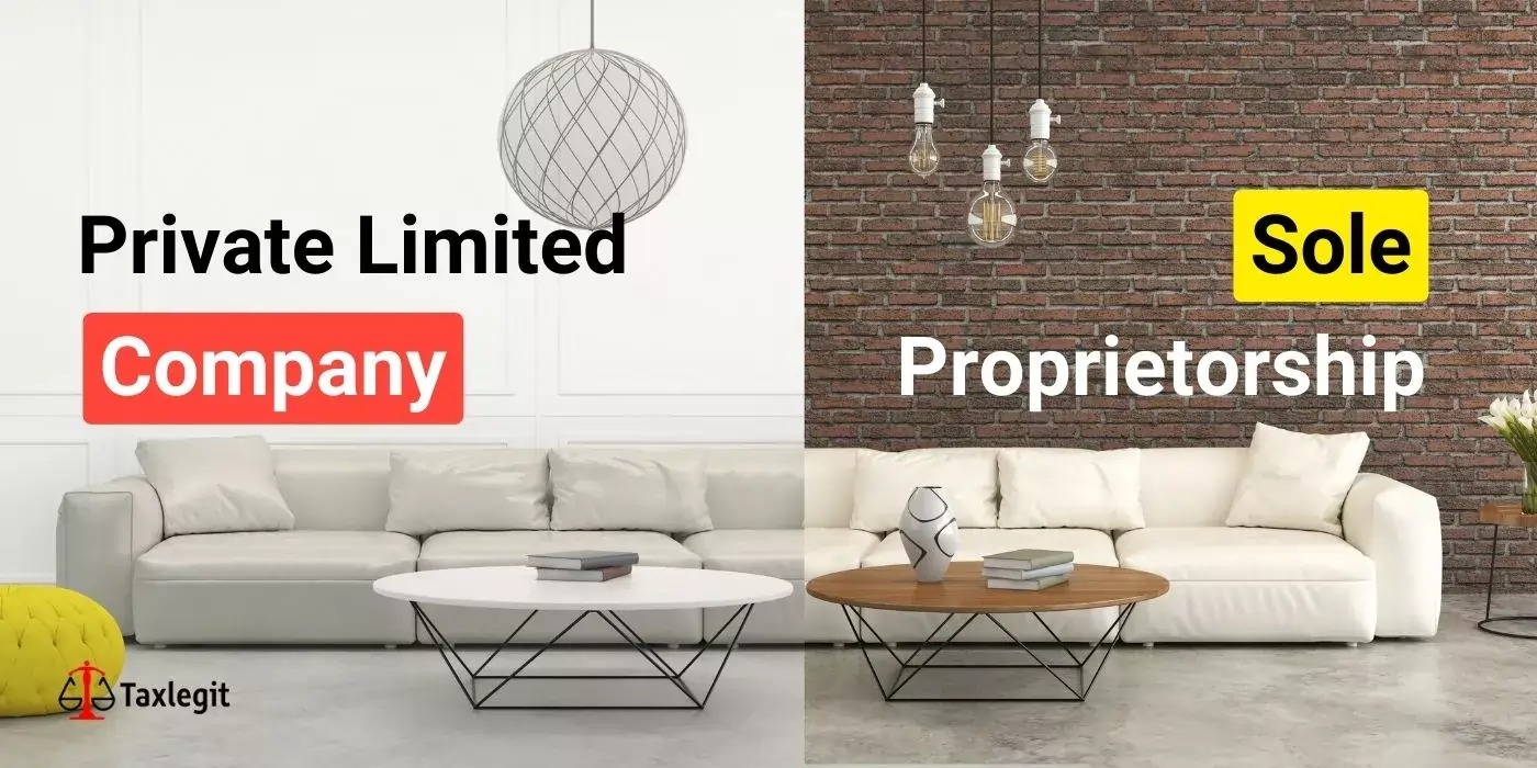 Private Limited Company vs Sole Proprietorship