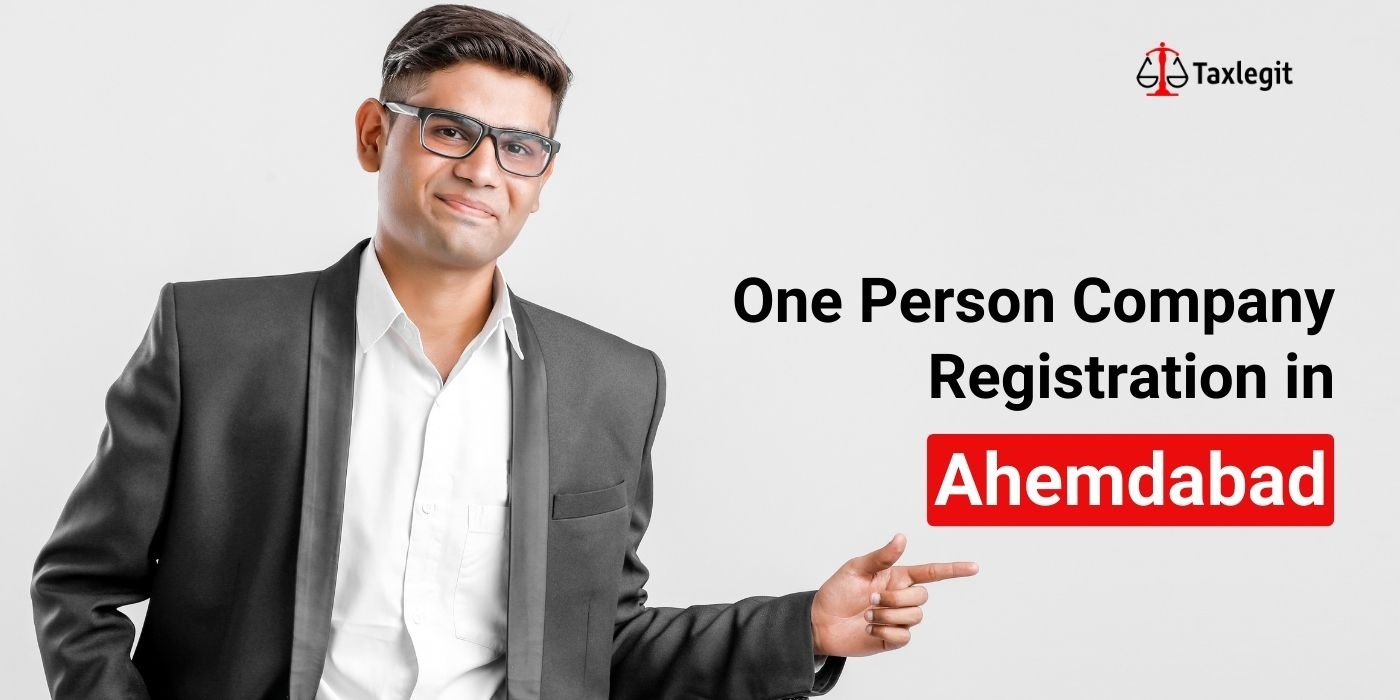 One Person Company Registration in Ahmedabad