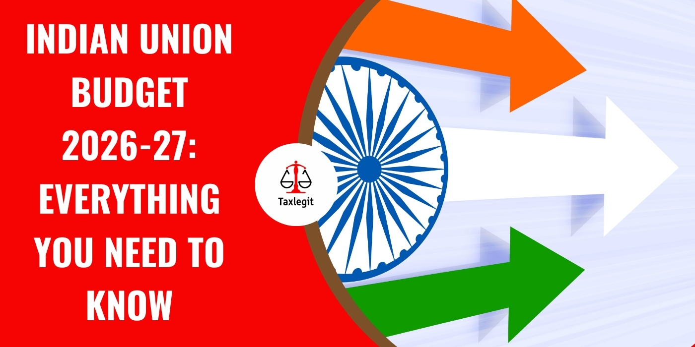Indian Union Budget 2026-27: Everything You Need to Know