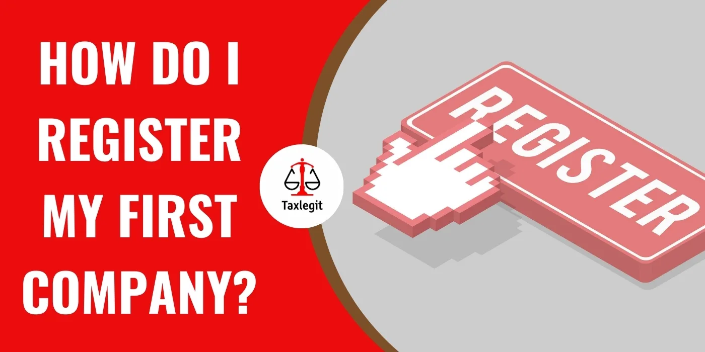 How Do I Register my First Company?