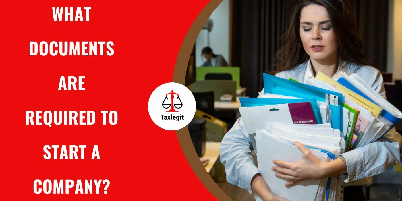 What Documents are Required to Start a Company?