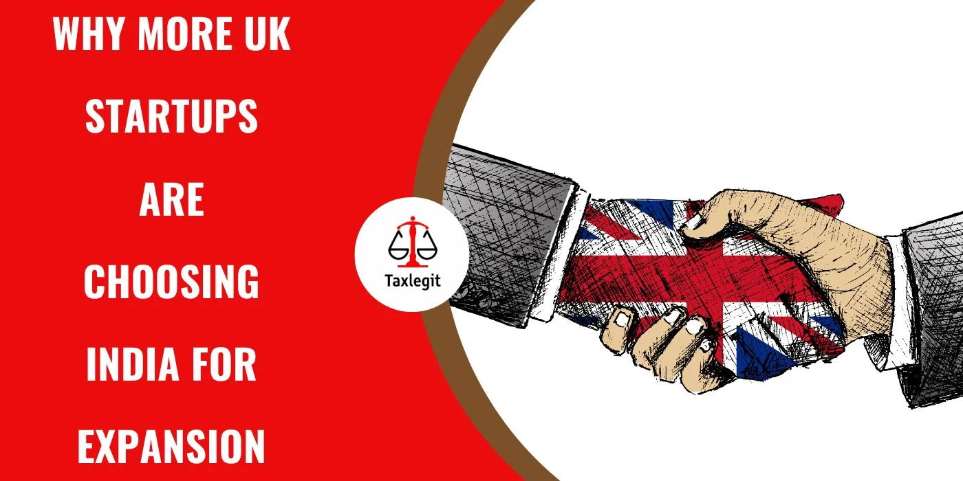 Why More UK Startups Are Choosing India for Expansion