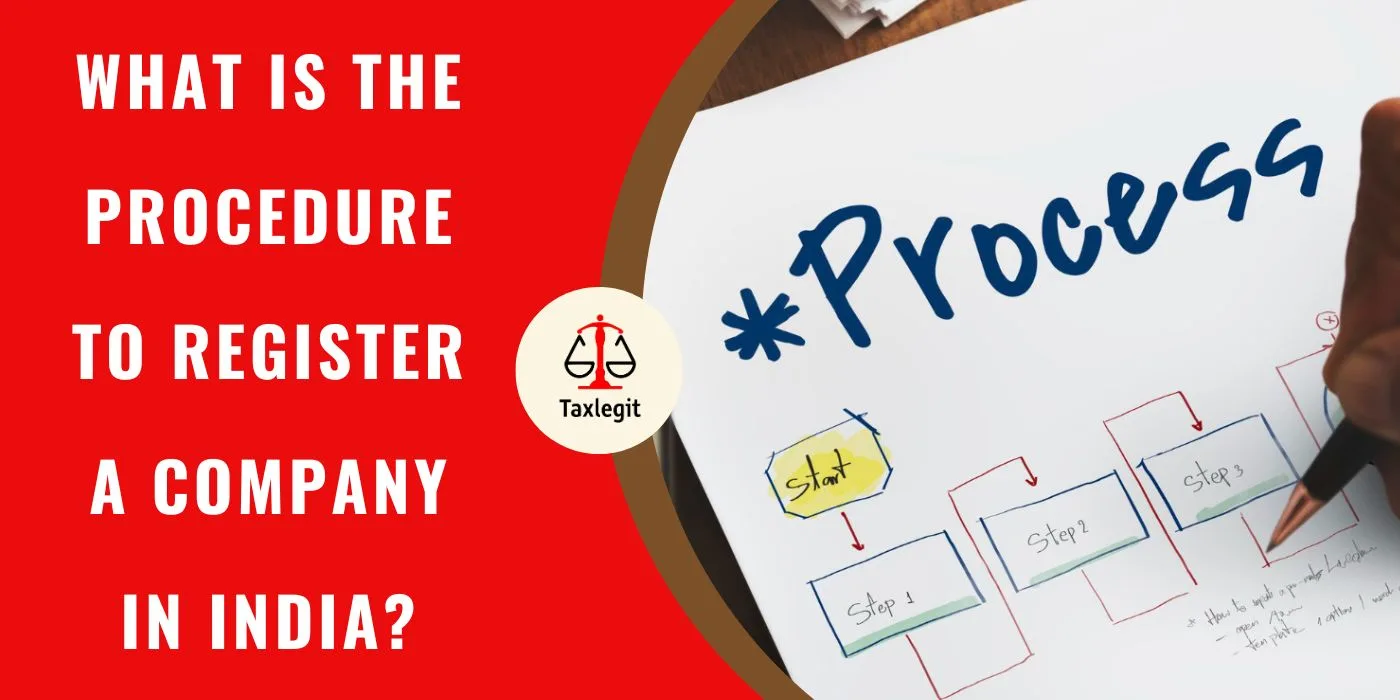 What is the procedure to register a company in India?