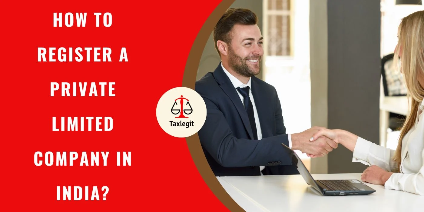 How to register a private limited company in India?