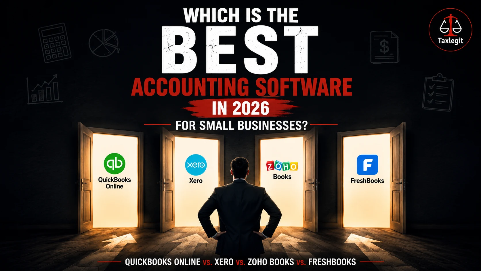 Which is the Best Accounting Software in 2026 for Small Businesses? ( QuickBooks vs Xero vs ZohoBooks vs FreshBooks )